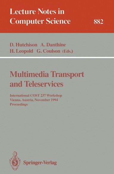 David Hutchison, Andre Danthine, Helmut Leopold, Geoff Coulson - Multimedia Transport and Teleservices, Häftad
