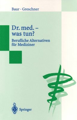 bokomslag Dr. med.  was tun?