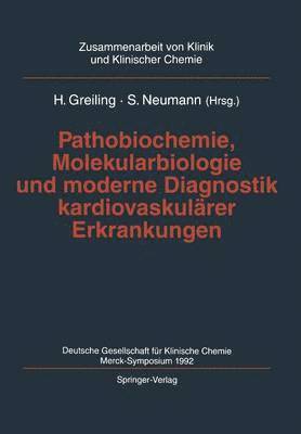 bokomslag Pathobiochemie, Molekularbiologie und moderne Diagnostik kardiovaskulrer Erkrankungen