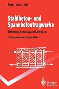 bokomslag Stahlbeton- und Spannbetontragwerke