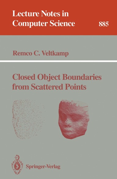 Remco C. Veltkamp - Closed Object Boundaries from Scattered Points, Häftad