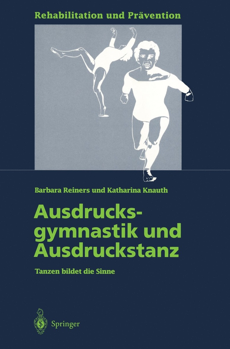 Barbara Reiners, Katharina Knauth - Ausdrucksgymnastik und Ausdruckstanz, Häftad