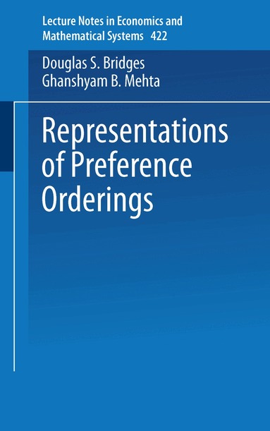 Douglas S. Bridges, Ghanshyam B. Mehta - Representations of Preferences Orderings, Häftad