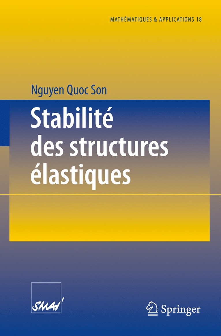 Quoc Son Nguyen - Stabilité des structures élastiques, Häftad
