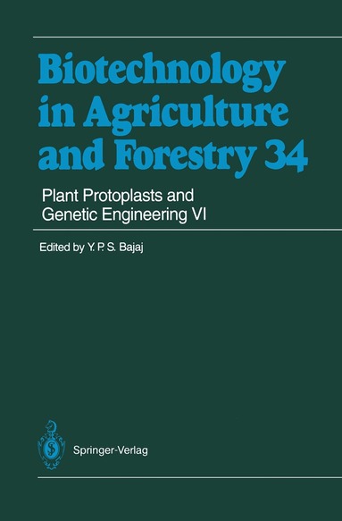 Y. P. S. Bajaj, Y.P.S Bajaj - Plant Protoplasts and Genetic Engineering VI, Inbunden