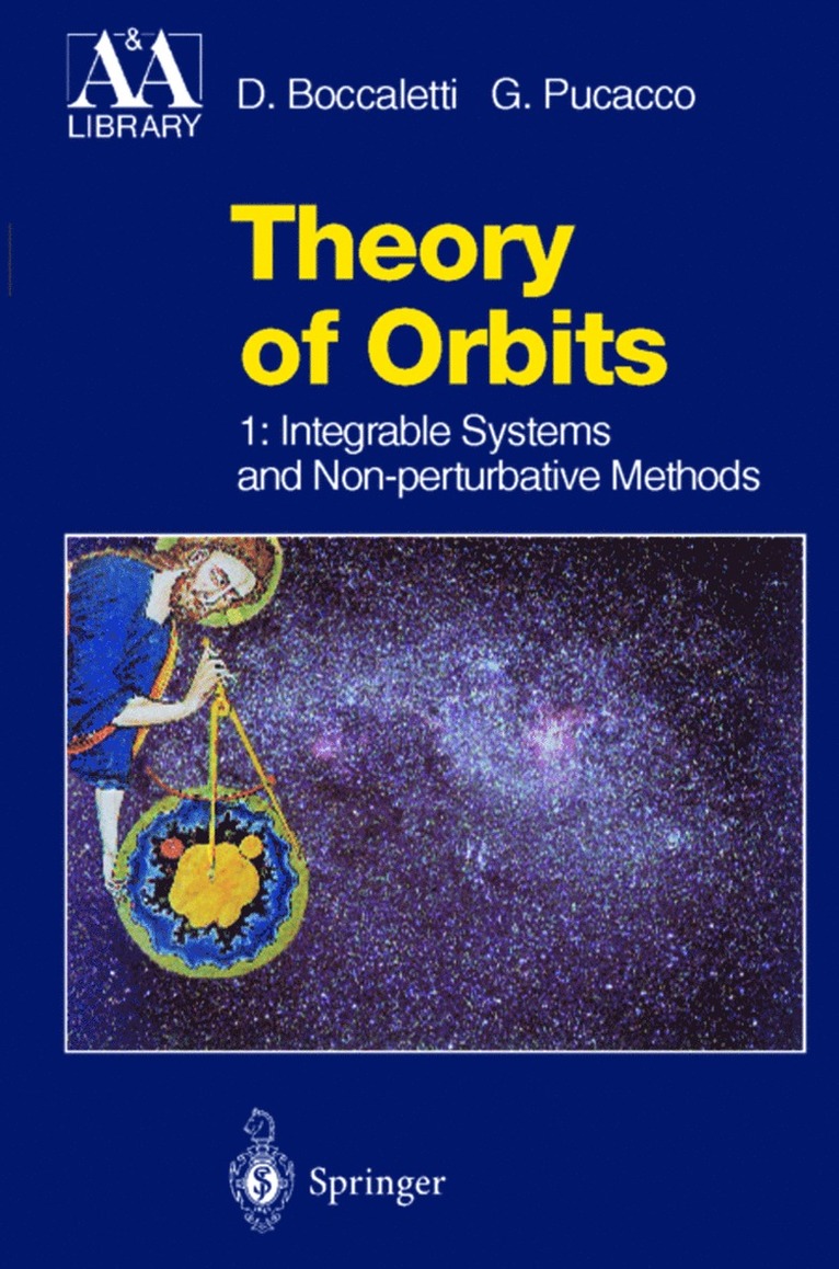 Dino Boccaletti, Prof. Giuseppe Pucacco, Prof Giuseppe Pucacco, Giuseppe Pucacco - Theory of Orbits, Inbunden