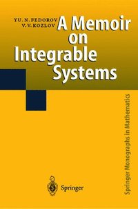 bokomslag A Memoir on Integrable Systems