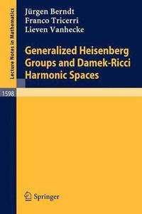 bokomslag Generalized Heisenberg Groups and Damek-Ricci Harmonic Spaces