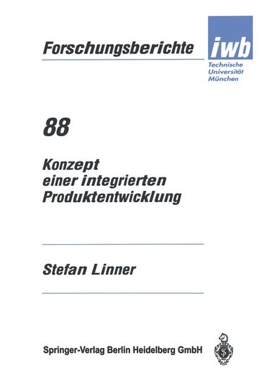 Stefan Linner - Konzept einer integrierten Produktentwicklung, Häftad