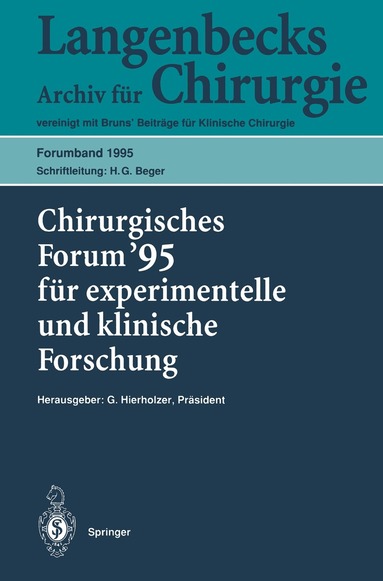 G. Hierholzer, J. Seifert, W. Hartel - Chirurgisches Forum ’95 für experimentelle und klinische Forschung, Häftad