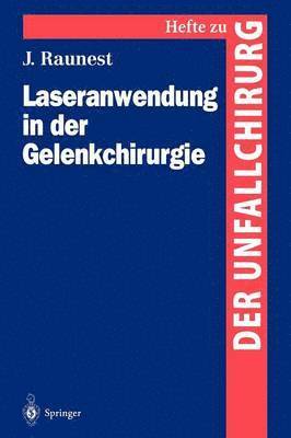 bokomslag Laseranwendung in der Gelenkchirurgie