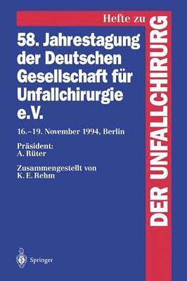 bokomslag 58. Jahrestagung der Deutschen Gesellschaft fr Unfallchirurgie e.V.