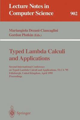 Mariangiola Dezani-Ciancaglini, Gordon Plotkin - Typed Lambda Calculi and Applications, Häftad