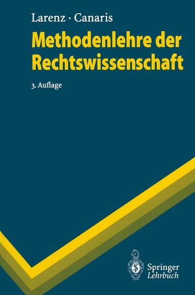 Karl Larenz, Claus-Wilhelm Canaris - Methodenlehre der Rechtswissenschaft, Häftad