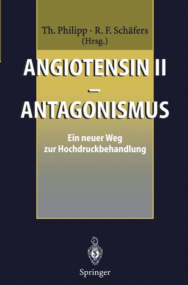 bokomslag Angiotensin II - Antagonismus