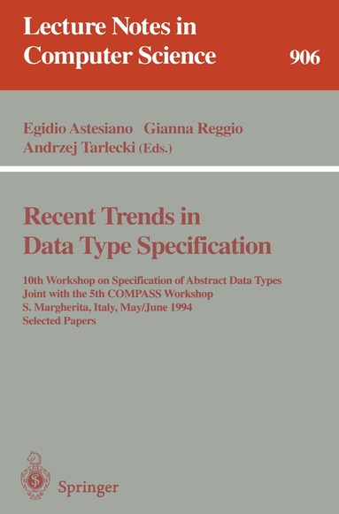 Egidio Astesiano, Gianna Reggio - Recent Trends in Data Type Specification, Häftad