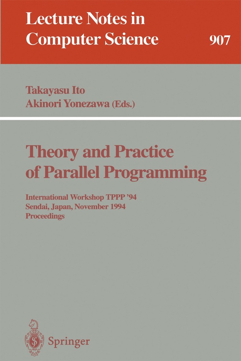 Takayasu Ito, Akinori Yonezawa - Theory and Practice of Parallel Programming, Häftad