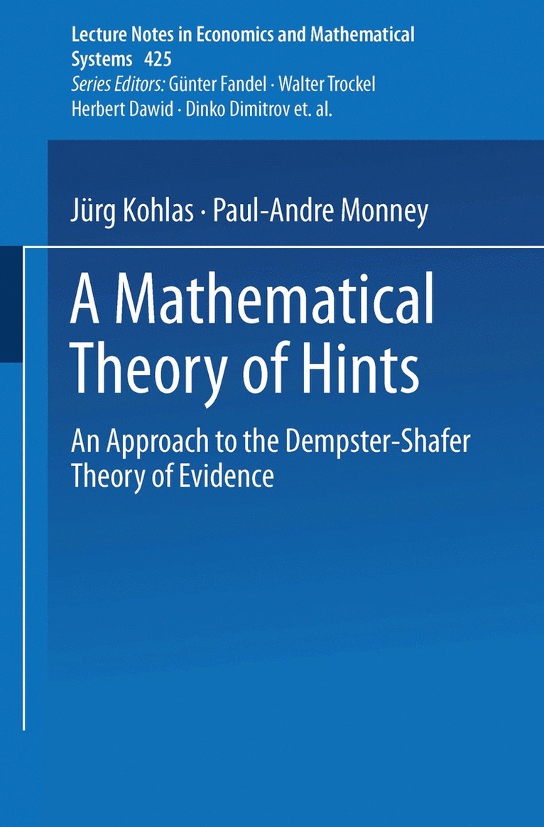 Juerg Kohlas, Paul-Andre Monney - Mathematical Theory of Hints, Häftad