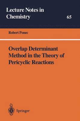bokomslag Overlap Determinant Method in the Theory of Pericyclic Reactions