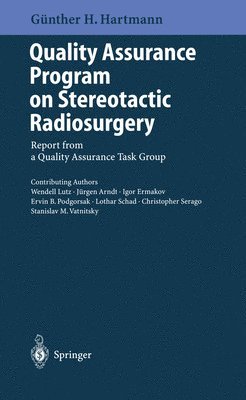 Quality Assurance Program on Stereotactic Radiosurgery 1