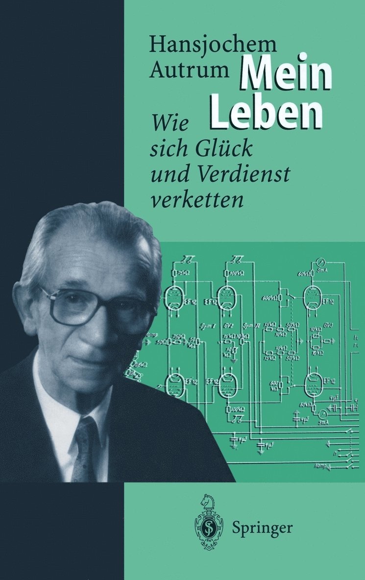 Hansjochem Autrum: Mein Leben 1