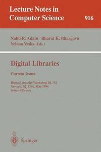 bokomslag Digital Libraries: Current Issues