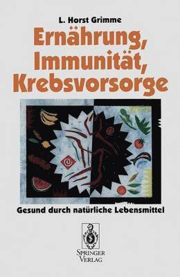 bokomslag Ernhrung, Immunitt, Krebsvorsorge