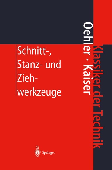 G. Oehler, W. Panknin, H. Hoffmann - Schnitt-, Stanz- und Ziehwerkzeuge, Häftad