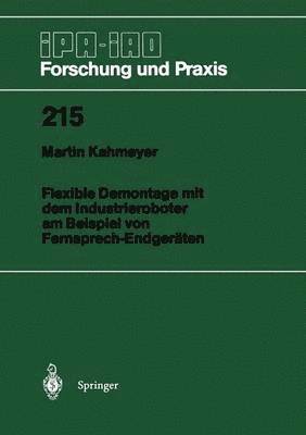 bokomslag Flexible Demontage mit dem Industrieroboter am Beispiel von Fernsprech-Endgerten