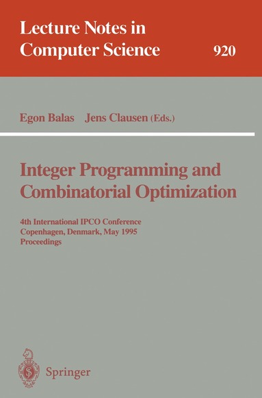 Egon Balas, Jens Clausen - Integer Programming and Combinatorial Optimization, Häftad