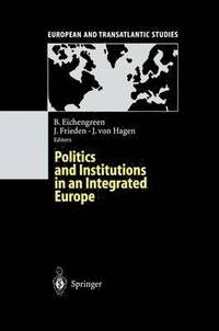 bokomslag Politics and Institutions in an Integrated Europe