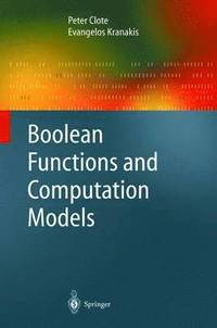 bokomslag Boolean Functions and Computation Models