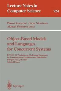 bokomslag Object-Based Models and Languages for Concurrent Systems