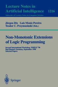 bokomslag Non-Monotonic Extensions of Logic Programming