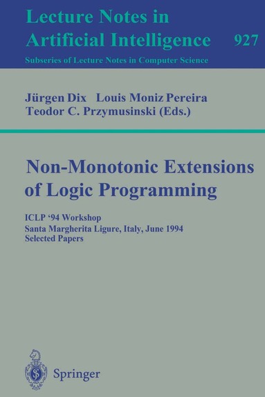 Louis M. Pereira, Teodor C. Przymusinski - Non-Monotonic Extensions of Logic Programming, Häftad