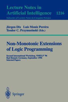 Louis M. Pereira, Teodor C. Przymusinski - Non-Monotonic Extensions of Logic Programming, Häftad