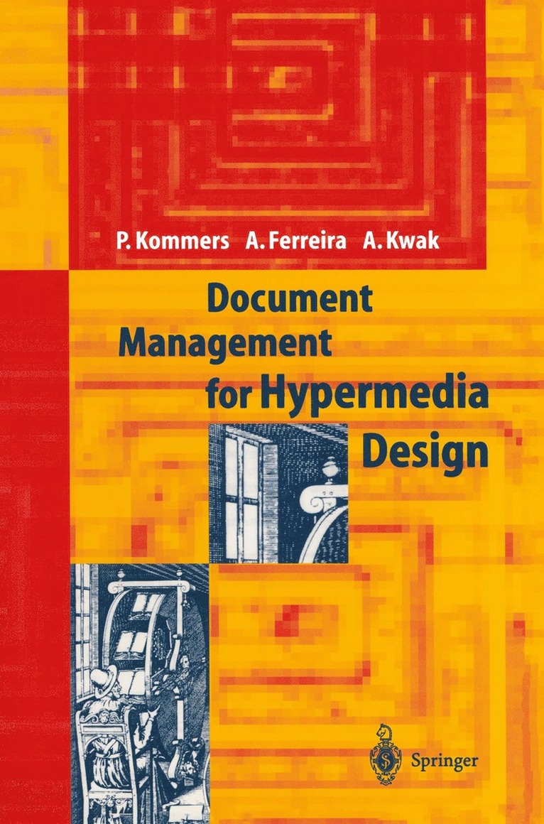 Piet A.M. Kommers, Alcindo F. Ferreira, Alex W. Kwak, Piet A. M. Kommers - Document Management for Hypermedia Design, Häftad