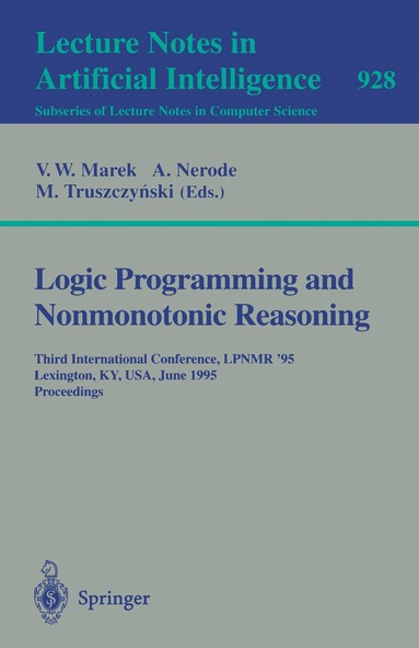 V. Wiktor Marek, Anil Nerode, Miroslaw Truszcynski - Logic Programming and Nonmonotonic Reasoning, Häftad