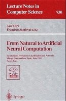 Jose Mira, Francisco Sandoval - From Natural to Artificial Neural Computation, Häftad