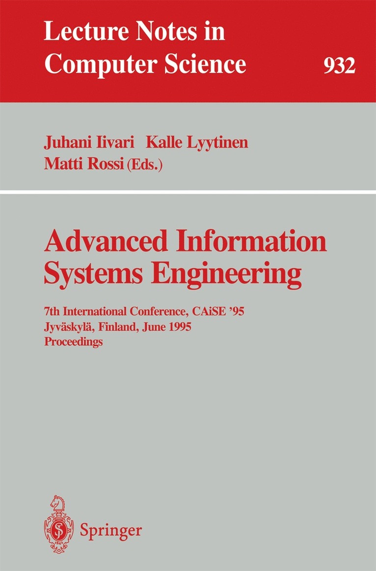 Juhani Iivari, Kalle Lyytinen, Matti Rossi - Advanced Information Systems Engineering, Häftad