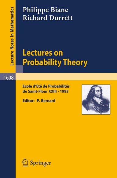 Philippe Biane, Richard Durrett, Pierre Bernard - Lectures on Probability Theory, Häftad