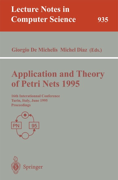 Giorgio DeMichelis, Michel Diaz - Application and Theory of Petri Nets 1995, Häftad