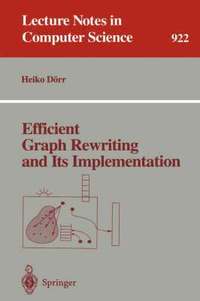 bokomslag Efficient Graph Rewriting and Its Implementation