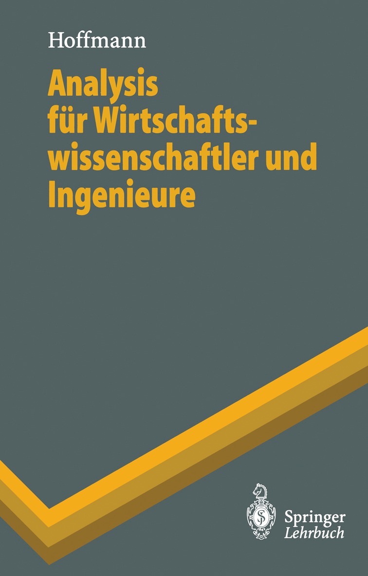 Dieter Hoffmann - Analysis für Wirtschaftswissenschaftler und Ingenieure, Häftad