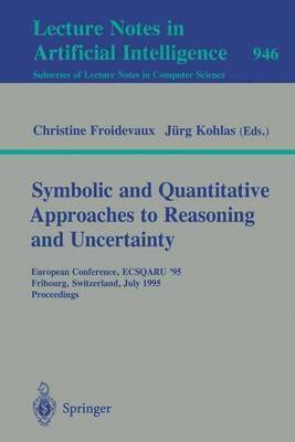 Symbolic and Quantitative Approaches to Reasoning and Uncertainty 1