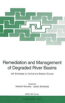Remediation and Management of Degraded River Basins 1
