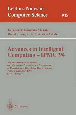 Advances in Intelligent Computing - IPMU '94 1