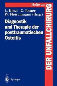 bokomslag Diagnostik und Therapie der posttraumatischen Osteitis