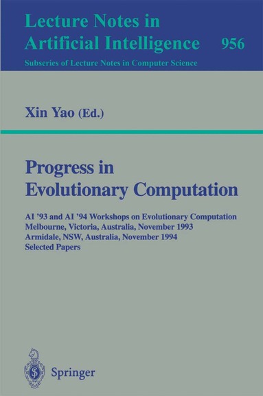 Xin Yao - Progress in Evolutionary Computation, Häftad