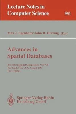 bokomslag Advances in Spatial Databases